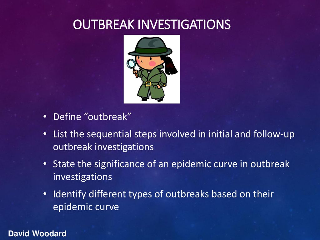 outbreak investigation - types of epidemics and investigating them