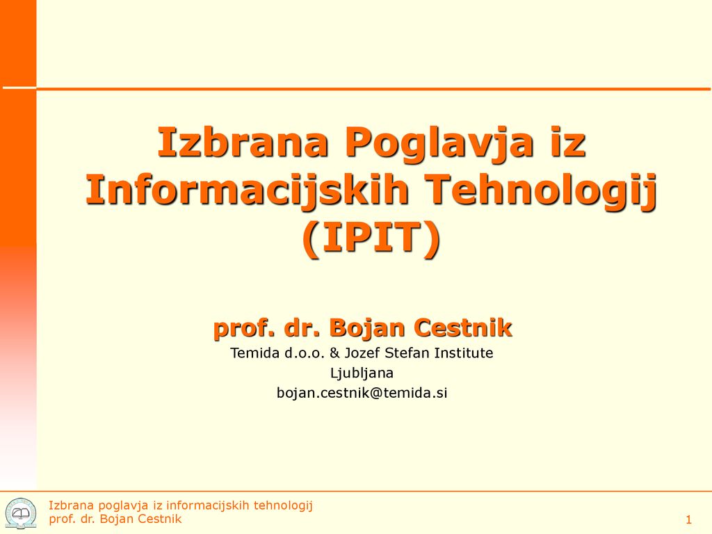 Izbrana Poglavja iz Informacijskih Tehnologij (IPIT) - ppt download