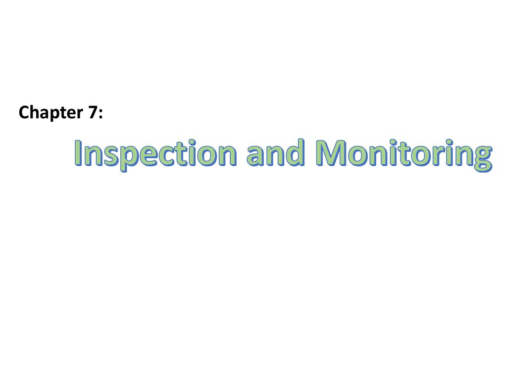 Inspection and Monitoring - ppt download