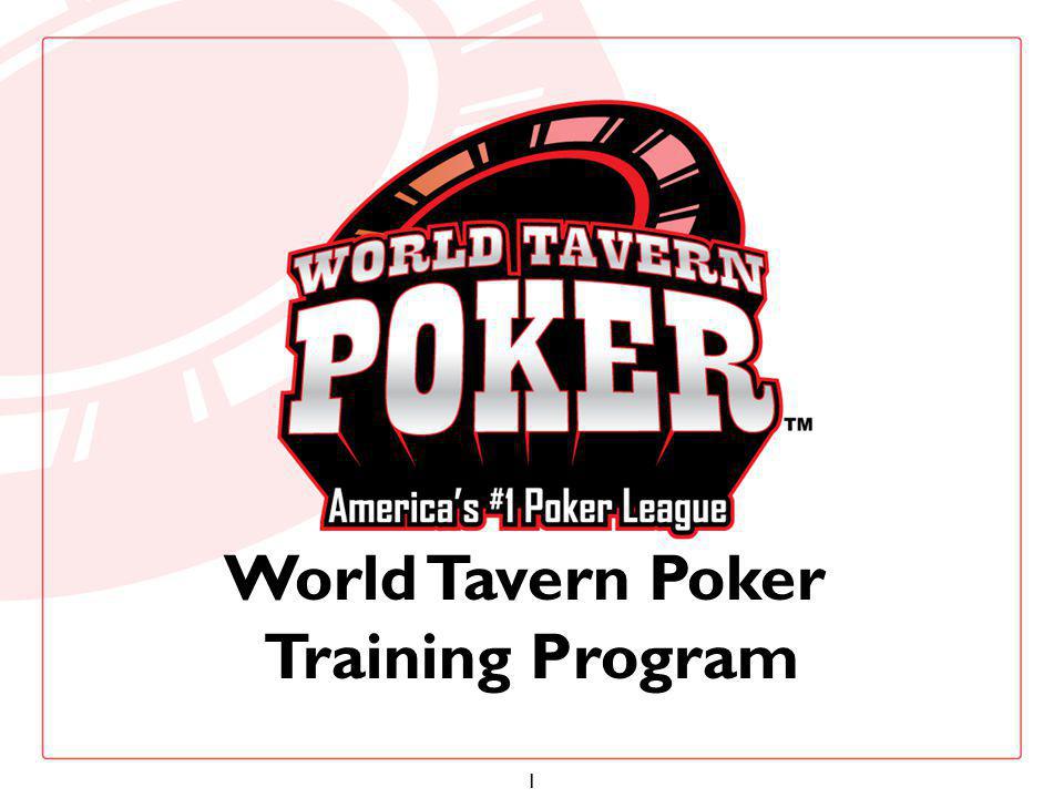 World Tavern Poker Training Program ppt download