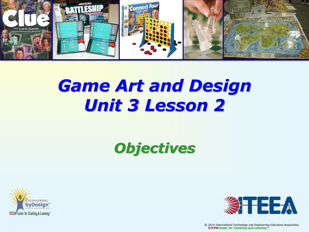 Game Art and Design Unit 3 Lesson 2 Objectives - ppt download