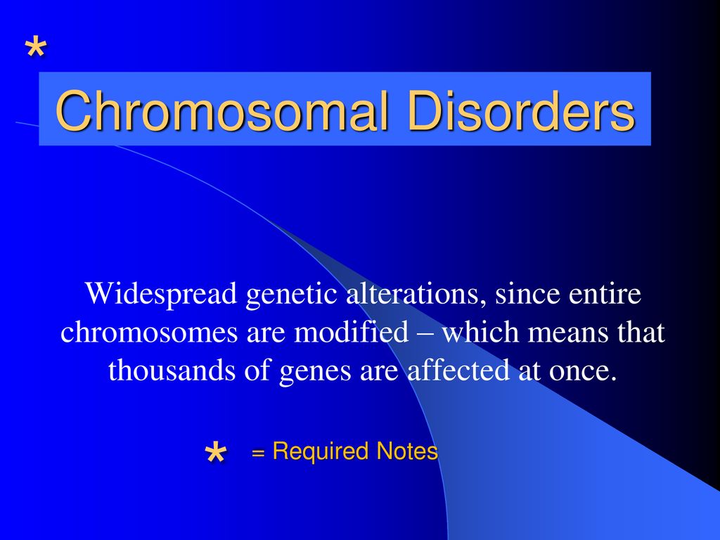 Chromosomal Disorders Ppt Download