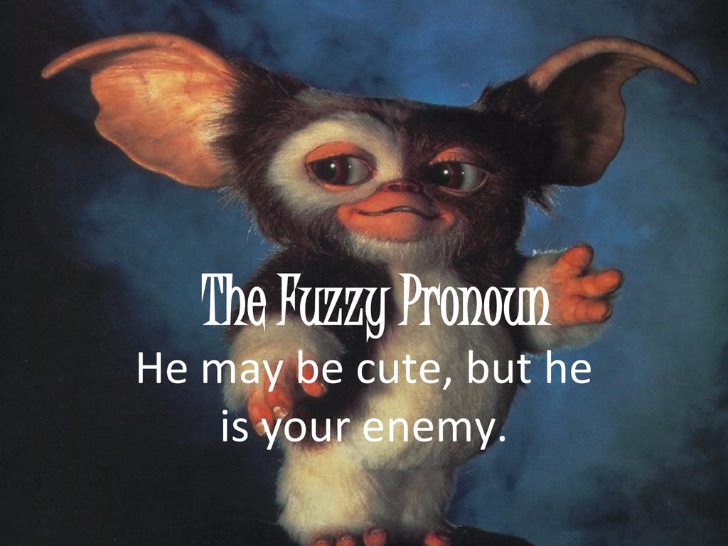 He may be cute, but he is your enemy. - ppt download