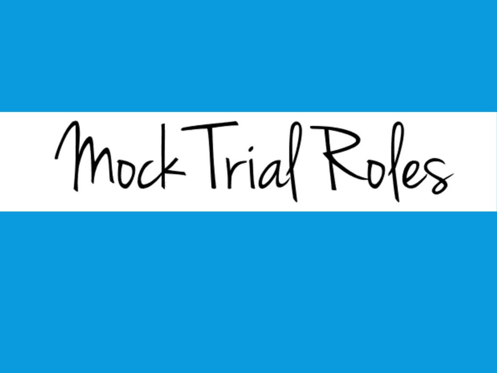 Over The Next Couple Weeks We Will Be Participating In A Mock Trial over-the-next-couple-weeks-we-will-be-participating-in-a-mock-trial