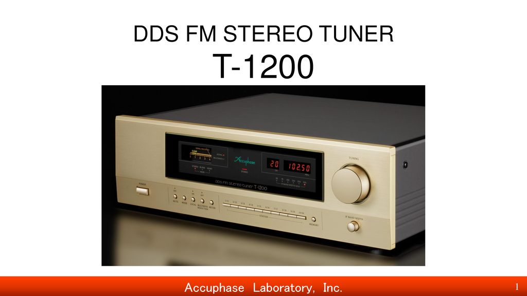 DDS FM STEREO TUNER T-1200 This new ”DDS FM Stereo tuner T-1200 