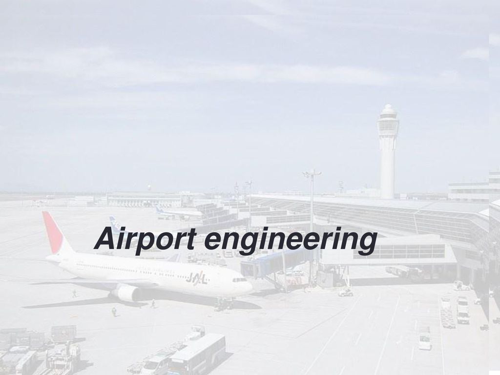 Airport engineering. - ppt download