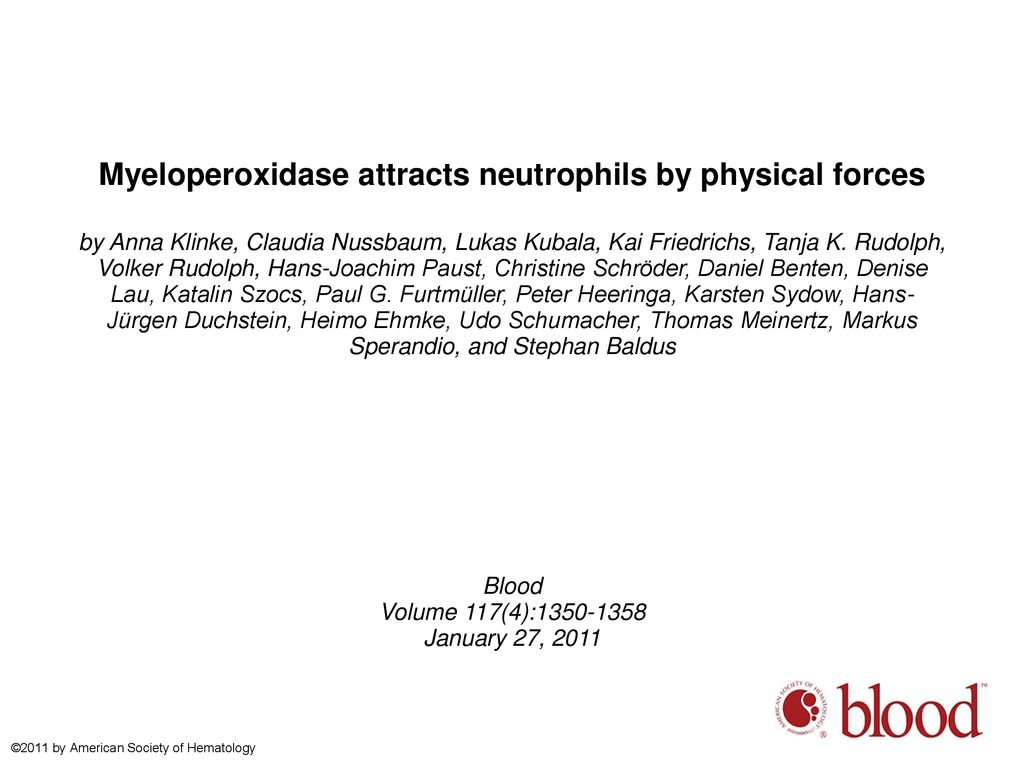 Myeloperoxidase attracts neutrophils by physical forces - ppt download