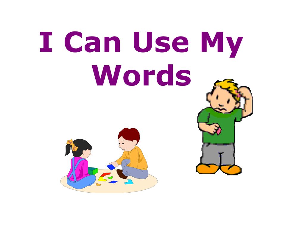 I Can Use My Words Ppt Download I Can Use My Words Ppt Download