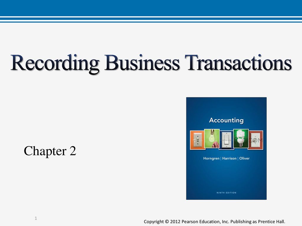 Recording Business Transactions - ppt download