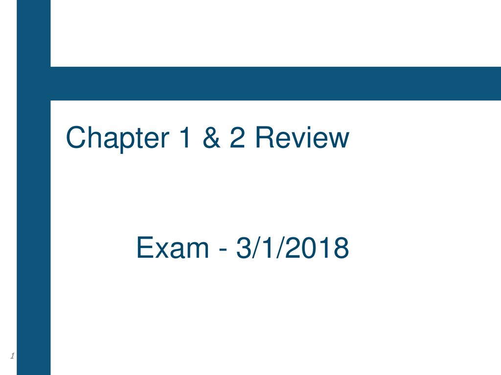 Chapter 1 2 Review Exam 3 1 Ppt Download