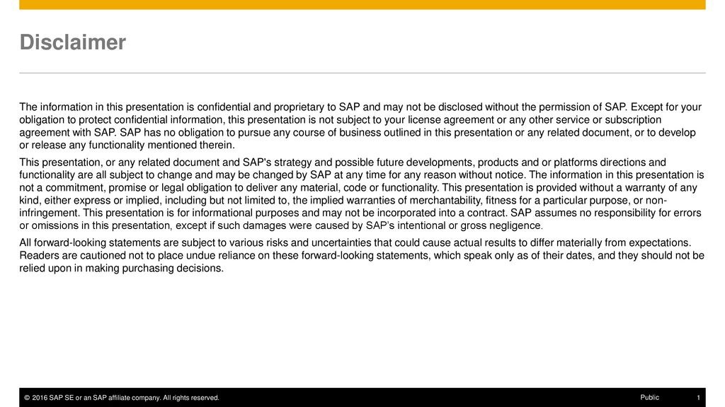 Disclaimer The information in this presentation is confidential and  proprietary to SAP and may not be disclosed without the permission of SAP.  Except for. - ppt download
