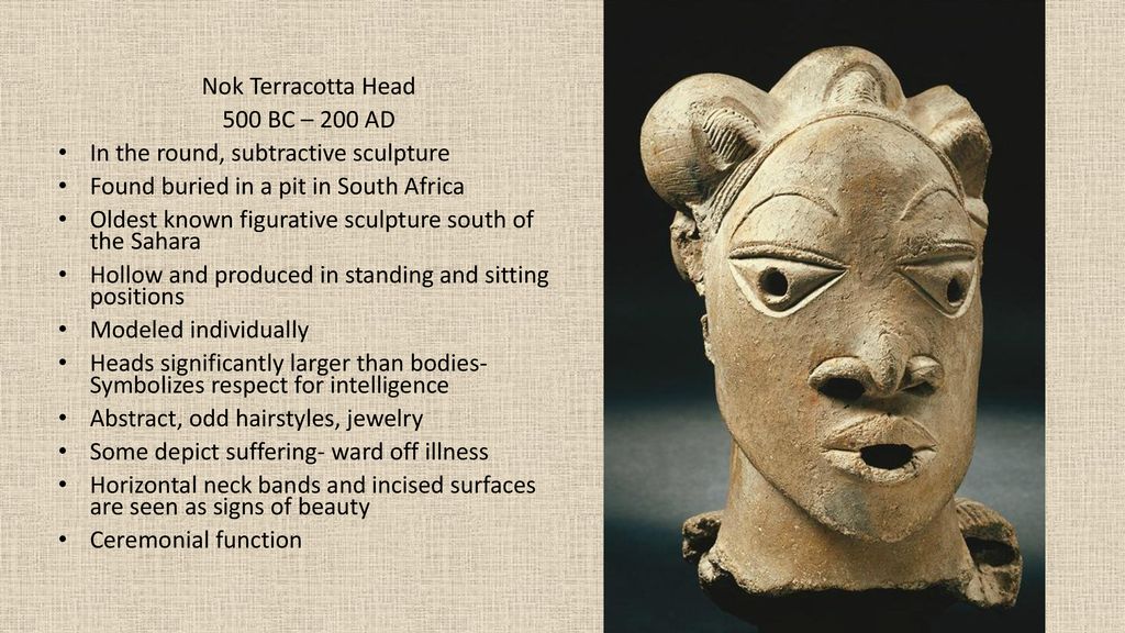 Nok Terracotta Head 500 BC – 200 AD - ppt download