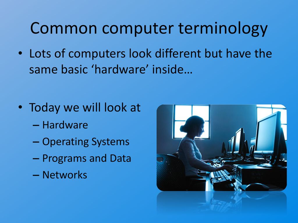 Common computer terminology - ppt download
