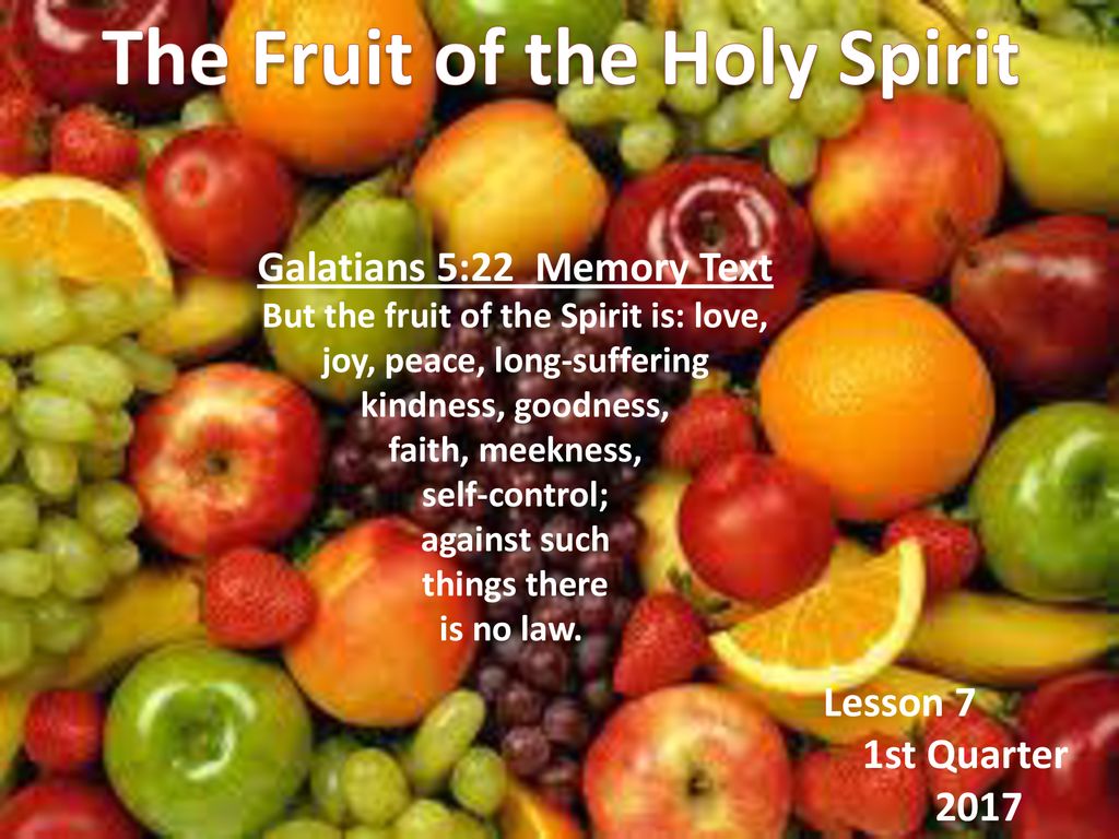 fruits of the holy spirit fruits of the holy spirit