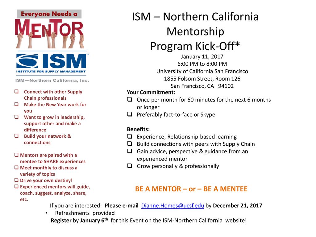 ISM – Northern California Mentorship Program Kick-Off* - ppt download
