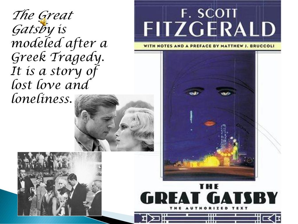 The Great Gatsby Is Modeled After A Greek Tragedy Ppt Download