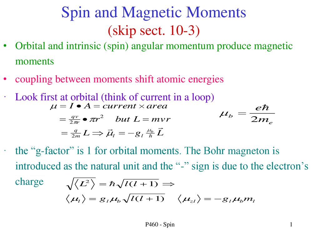 Spin and Magnetic Moments (skip sect. 10-3) - ppt download
