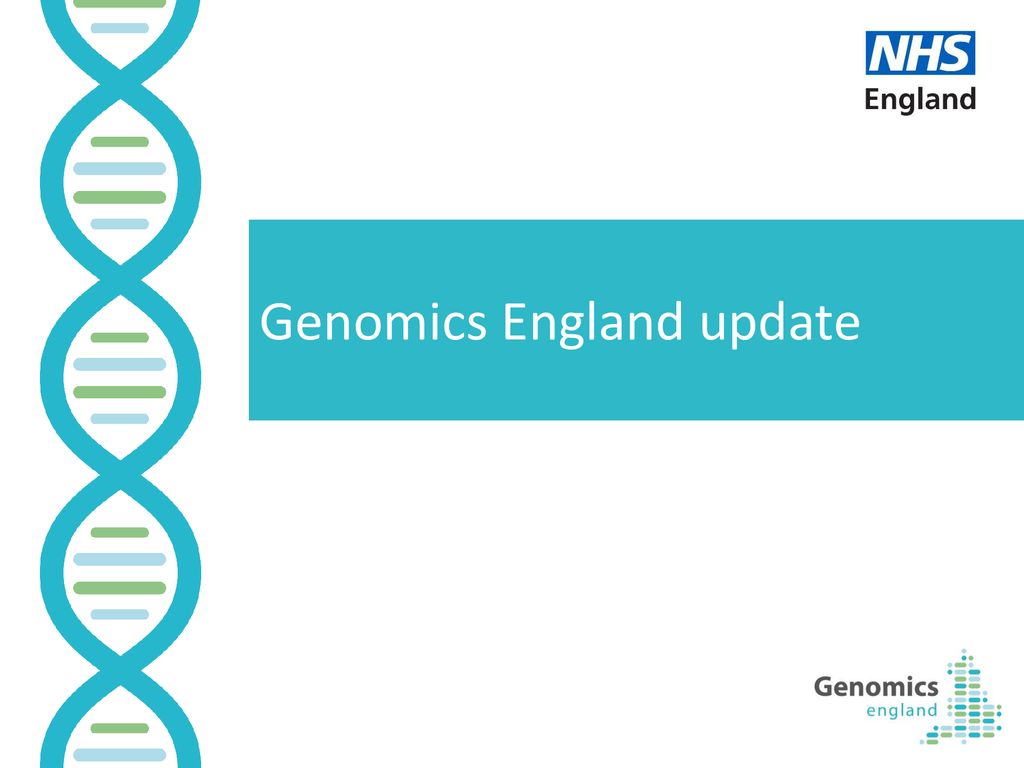 Genomics England update - ppt download