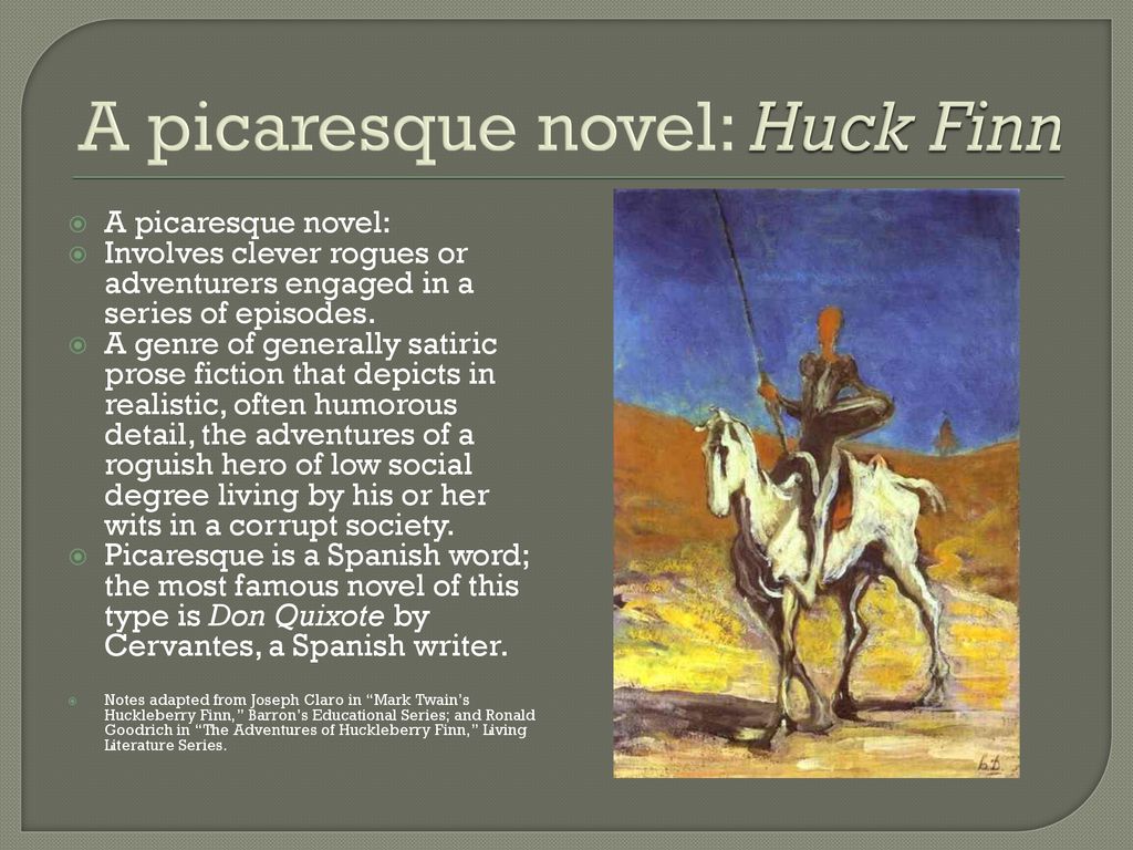 how is huckleberry finn a picaresque novel