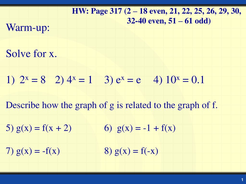 Warm Up Solve For X 2x 8 2 4x 1 3 Ex E 4 10x Ppt Download