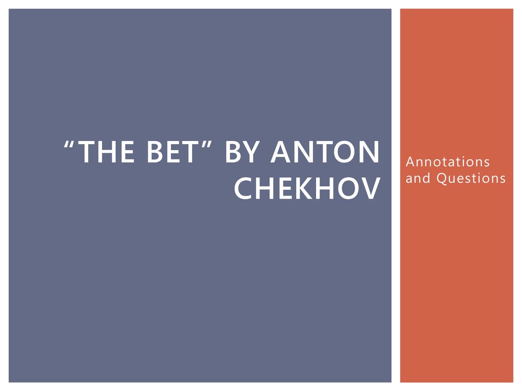the bet chekhov