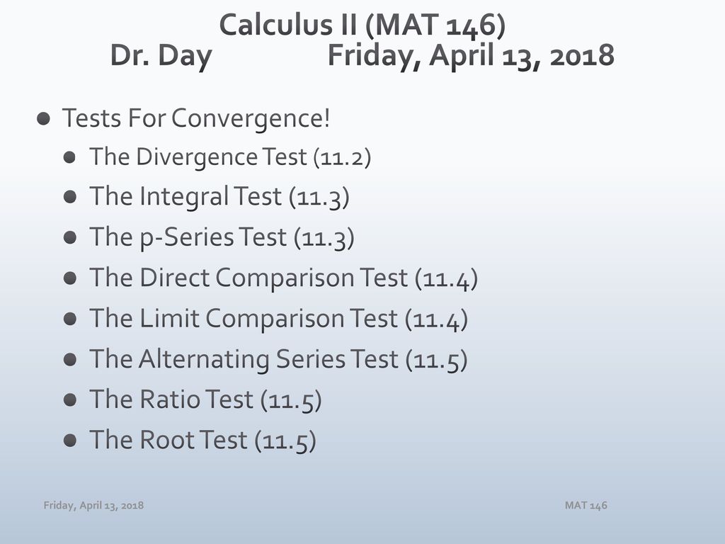 Calculus II (MAT 146) Dr. Day Friday, April 13, ppt download