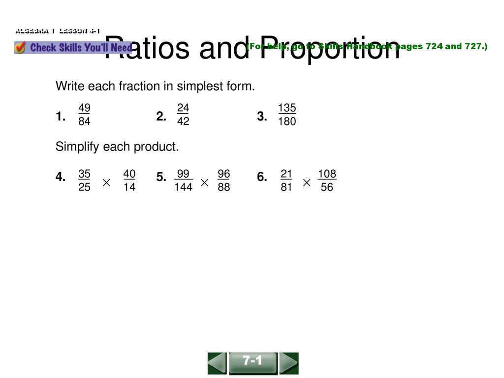 Ratios and Proportion    Write each fraction in simplest