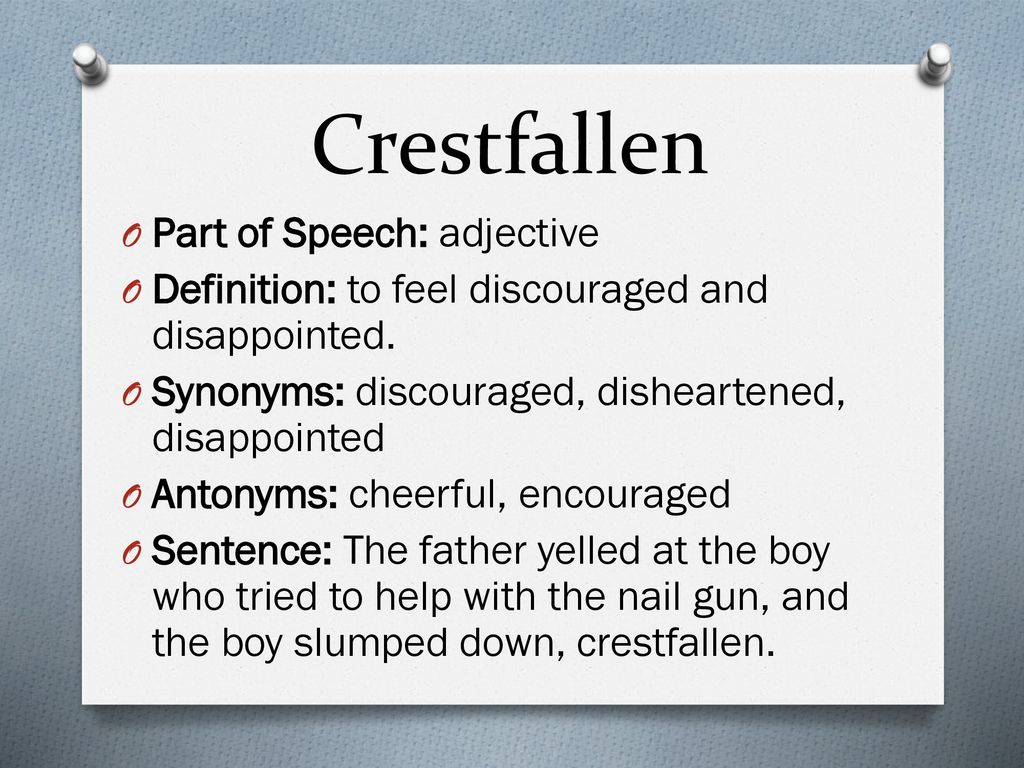 Crestfallen Part Of Speech Adjective Ppt Download Crestfallen Part Of Speech Adjective Ppt Download