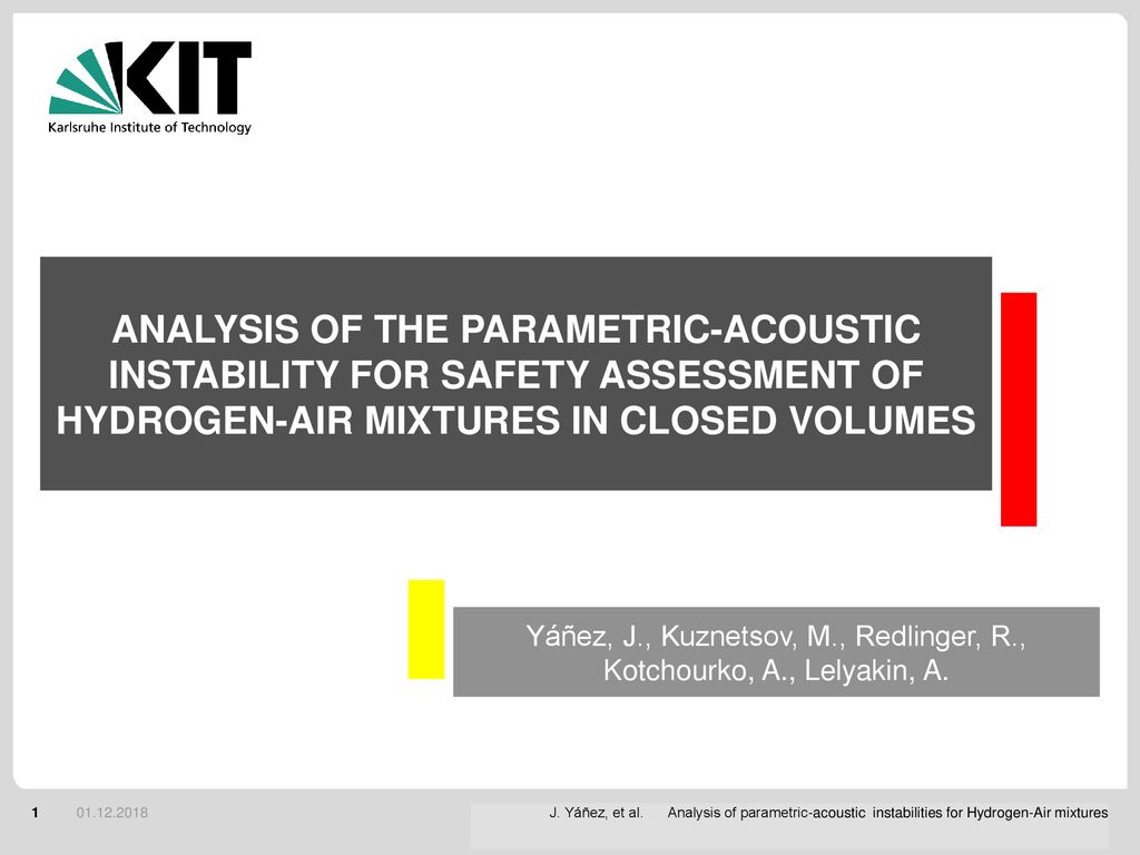 Yanez J Kuznetsov M Redlinger R Kotchourko A Lelyakin A Ppt Download