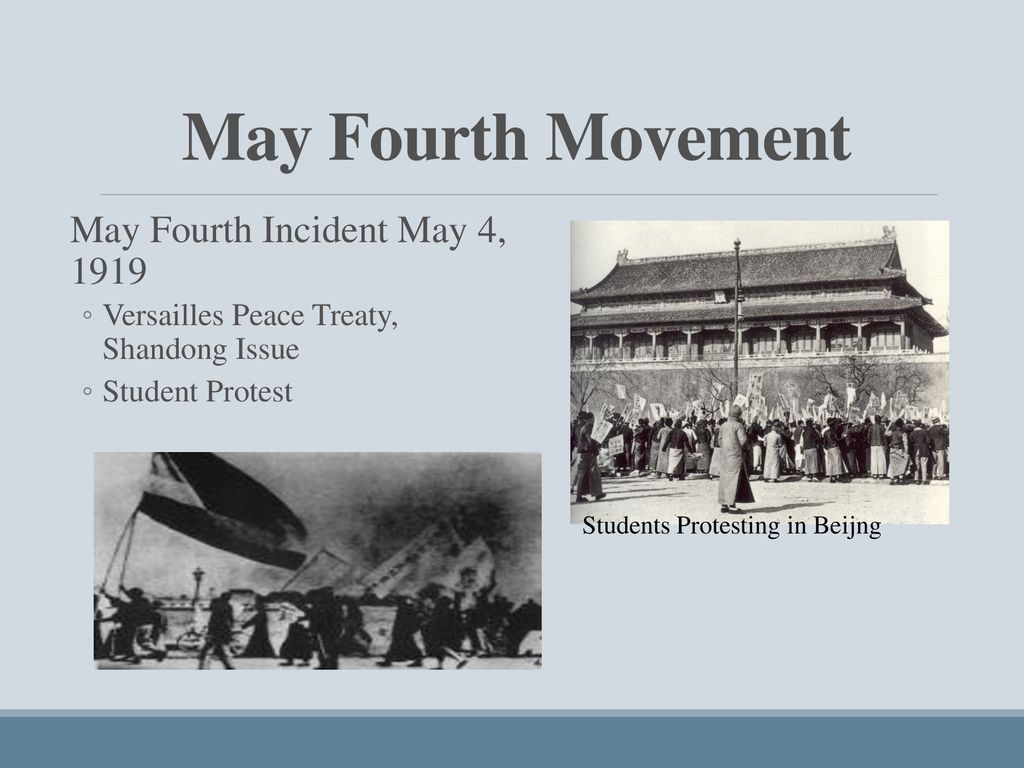 May Fourth Movement May Fourth Incident May 4, ppt download