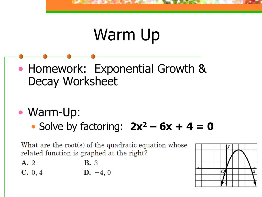 Warm Up Homework: Exponential Growth & Decay Worksheet Warm-Up With Regard To Growth And Decay Worksheet