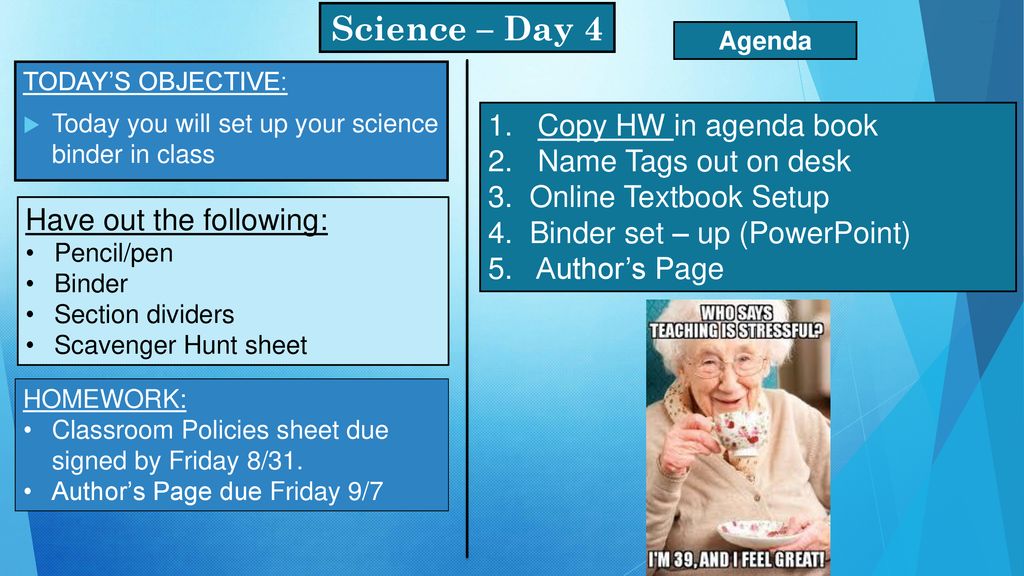 Science – Day 4 1. Copy HW in agenda book 2. Name Tags out on desk - ppt  download