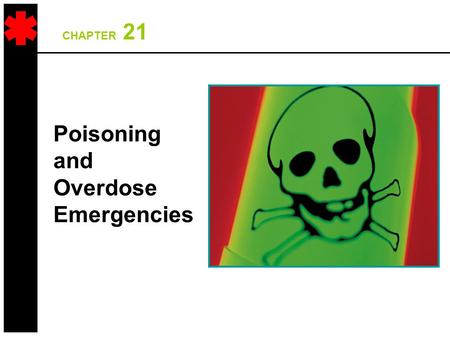 Poisoning and Overdose Emergencies