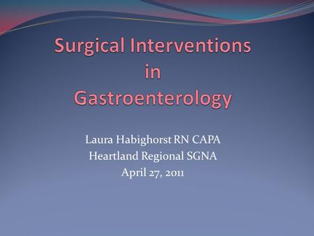 Surgical Interventions in Gastroenterology