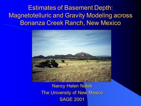Nancy Helen Natek The University of New Mexico SAGE 2001