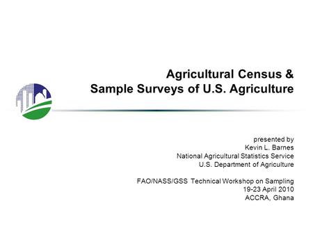 Agricultural Census & Sample Surveys of U.S. Agriculture