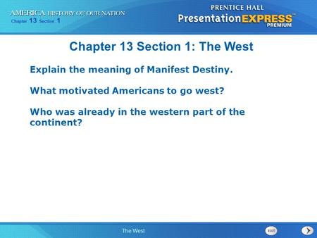 Chapter 13 Section 1: The West
