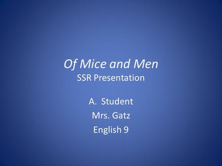 Of Mice and Men SSR Presentation