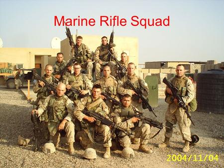 Marine Rifle Squad.