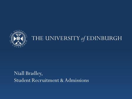 Niall Bradley, Student Recruitment & Admissions. Congratulations.