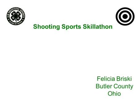 Shooting Sports Skillathon Felicia Briski Butler County Ohio.