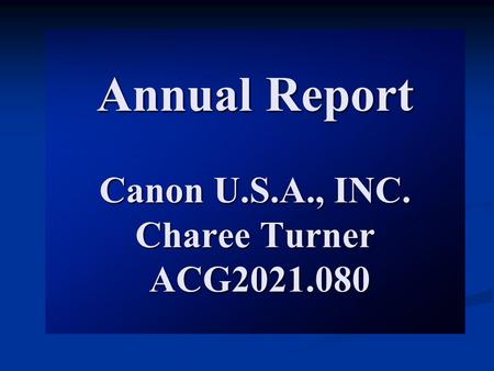 Annual Report Canon U.S.A., INC. Charee Turner ACG2021.080.