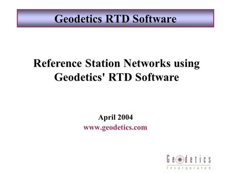 Geodetics RTD Software