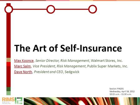 The Art of Self-Insurance