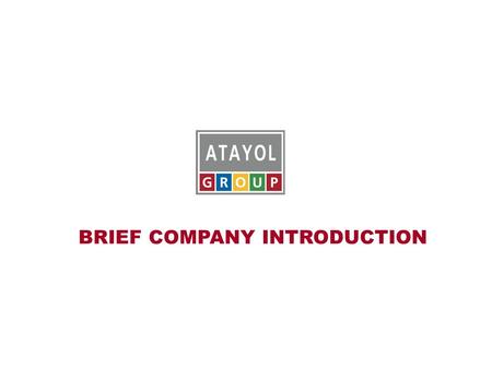 BRIEF COMPANY INTRODUCTION