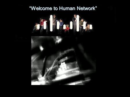 “Welcome to Human Network”. Introduction  Cisco Systems Inc. is an U.S. based multinational company which is headquartered in San Jose, California. The.