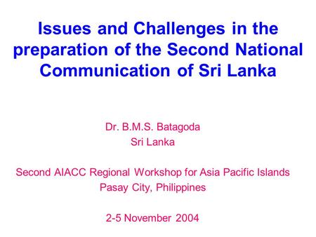 Dr. B.M.S. Batagoda Sri Lanka