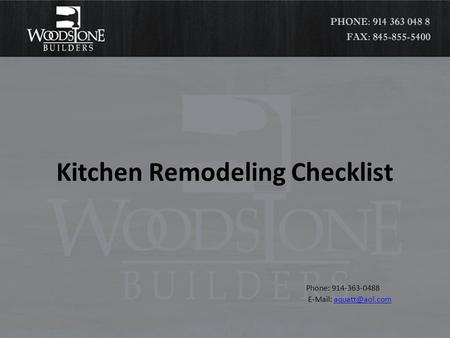 Kitchen Remodeling Checklist Phone: 914-363-0488