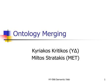 Kyriakos Kritikos (ΥΔ) Miltos Stratakis (MET)