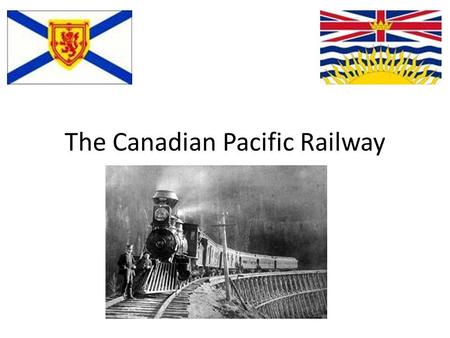 The Canadian Pacific Railway. A History of the Railroad Steam-powered railways in the 19th century revolutionized transportation in Canada and was integral.